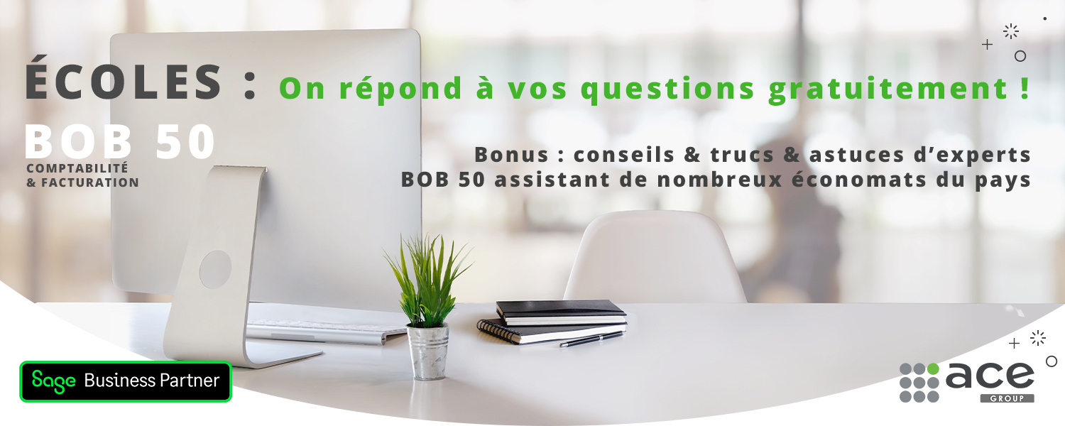 écoles et comptabilité BOB 50 - aide, conseils, questions, réponses